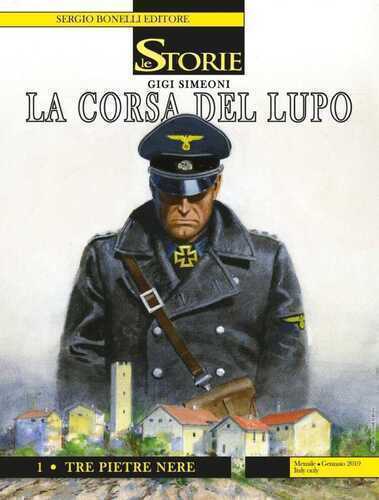 Le Storie n. 76: La corsa del Lupo 1 - Tre pietre nere