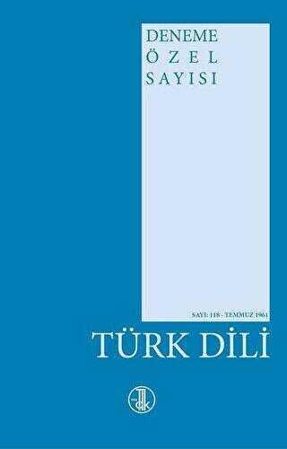 Türk Dili Dergisi - Sayı 118 (Temmuz 1961)