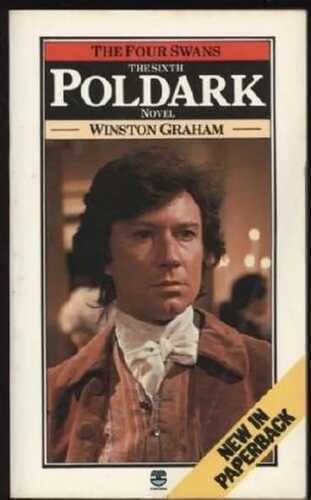 The Four Swans: A Novel of Cornwall, 1795-1797 (Poldark 6)