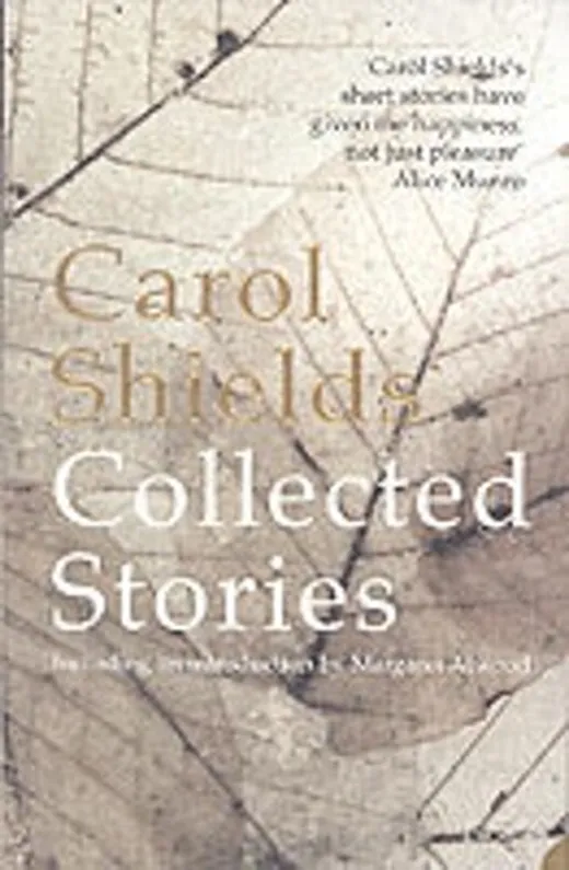 Collected Stories — Carol Shields