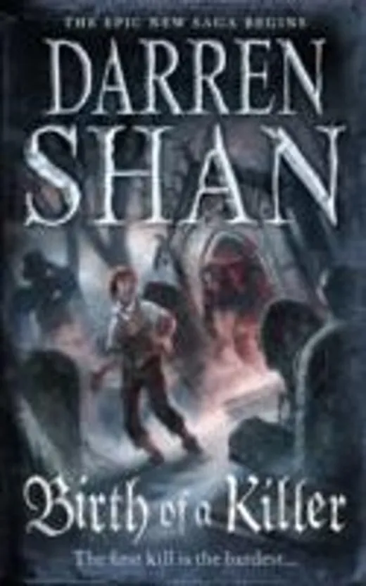 The Saga of Larten Crepsley (1) - Birth of a Killer