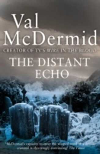 The Distant Echo