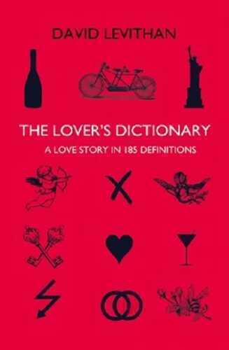 The Lover's Dictionary. Das Wörterbuch der Liebenden, englische Ausgabe