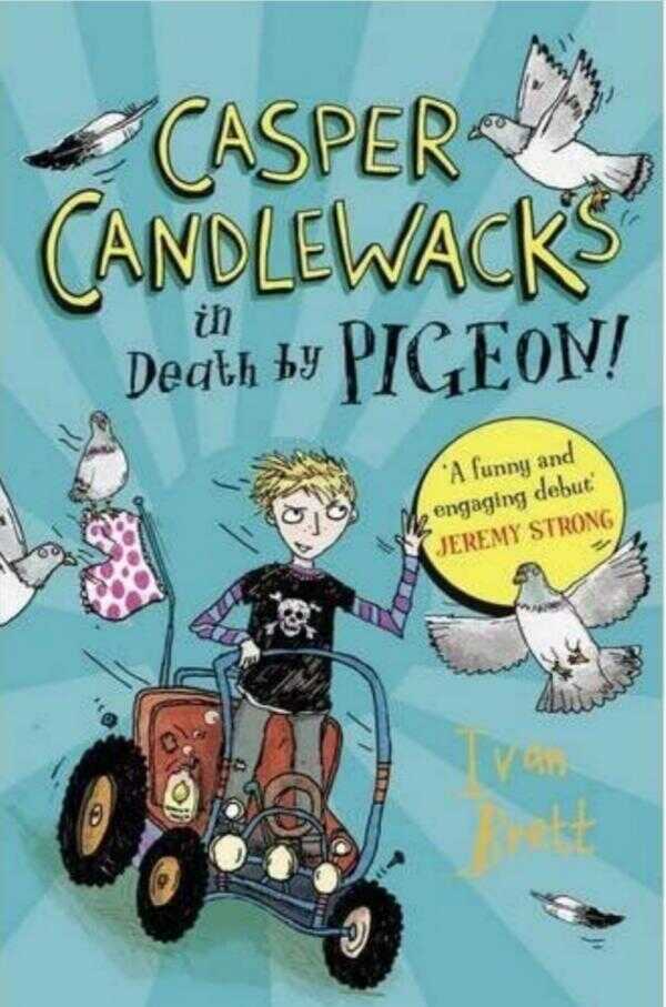 Casper Candlewacks: In Death by Pigeon!