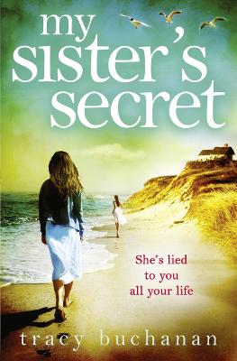 My Sister's Secret — Tracy Buchanan