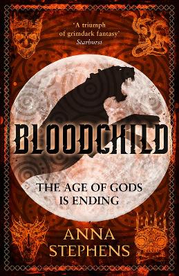 Bloodchild_godblind Trilog3 Pb — Anna Stephens