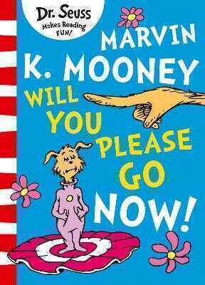 Marvin K. Mooney will you Please Go Now!
