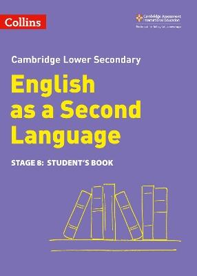 Lower Secondary English as a Second Language Student's Book: Stage 8 — Anna Osborn