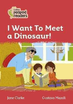 Level 5 - I Want To Meet a Dinosaur!