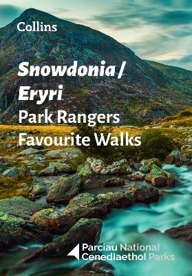 Snowdonia Park Rangers Favourite Walks