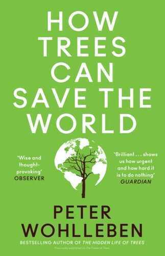 How Trees Can Save the World