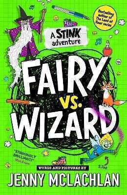 Stink: Fairy vs Wizard