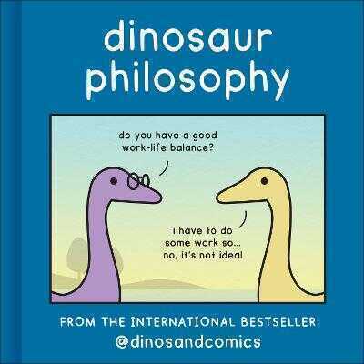 Dinosaur Philosophy Hb