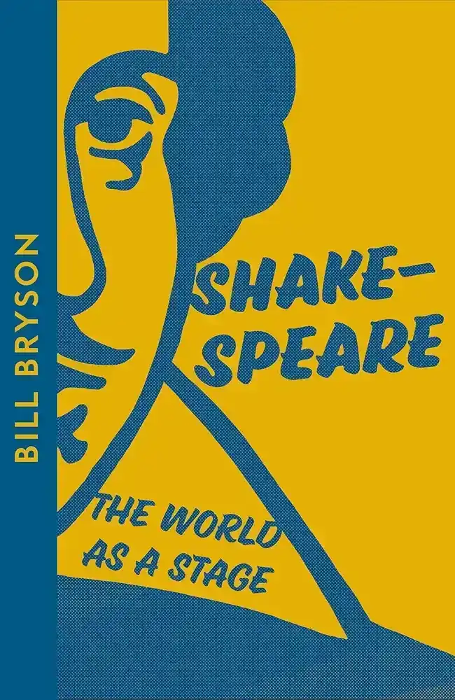 Shakespeare — Bill Bryson
