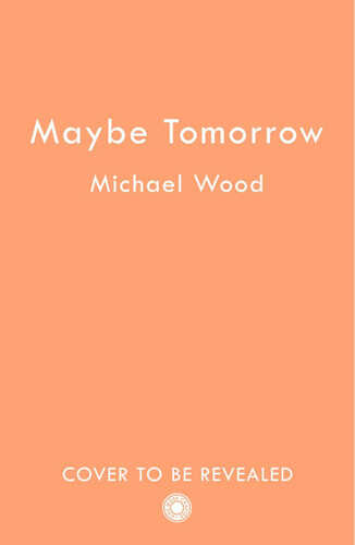 Maybe Tomorrow
