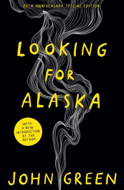 Looking for Alaska (20th Anniversary Edition)