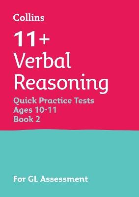 11+ Verbal Reasoning Quick Practice Tests Age 10-11 (Year 6) Set B