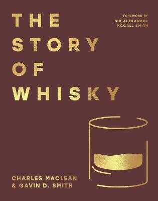 The Story of Whisky