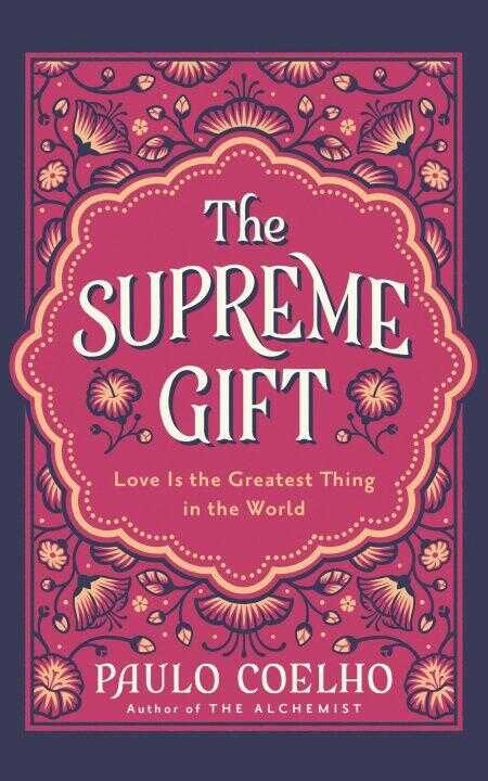 The Supreme Gift