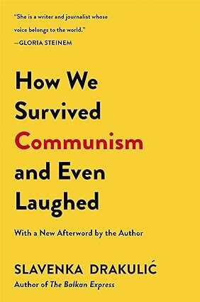 How We Survived Communism & Even Laughed