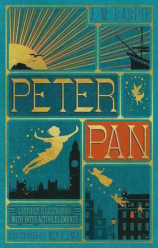 Peter Pan (MinaLima Edition) (lllustrated with Interactive Elements)