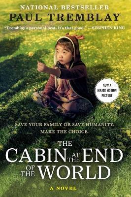 Cabin at the End of the World [Movie Tie-in]
