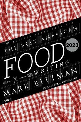 Best American Food Writing 2023
