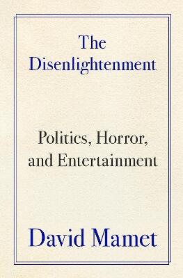 The Disenlightenment