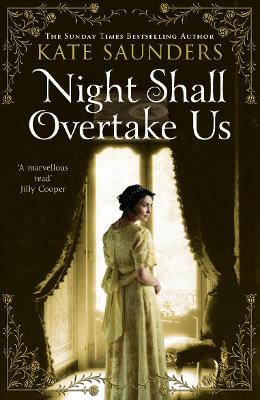 Night Shall Overtake Us — Kate Saunders