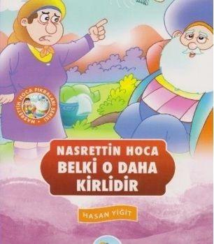 Belki O Daha Kirlidir