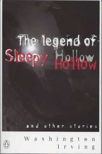 The Legend of Sleepy Hollow And Other Stories: [the Sketch Book of Geoffrey Crayon, Gent.]
