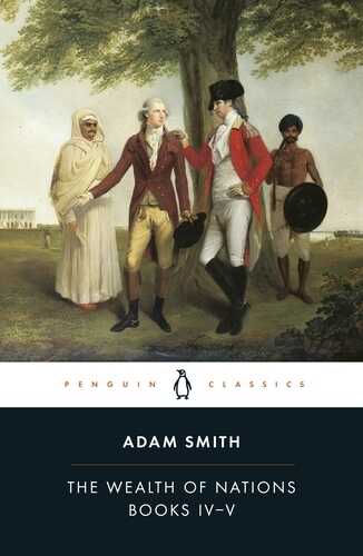 The Wealth of Nations (Books IV-V)