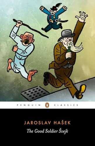 The Good Soldier Svejk (Penguin Classics)