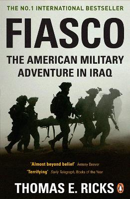 Fiasco — Thomas E. Ricks
