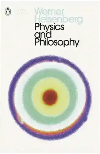 Physics and Philosophy