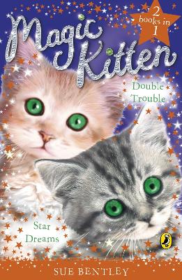 Magic Kitten Duos Star Dreams and Double Trouble Bind Up