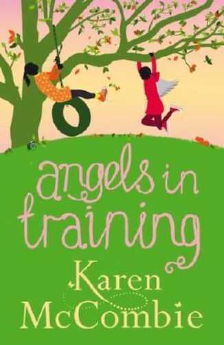 Angels in Training (Angels Next Door Book 2) (Angels Next Door 2)