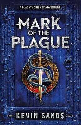 Mark of the Plague (A Blackthorn Key adventure)