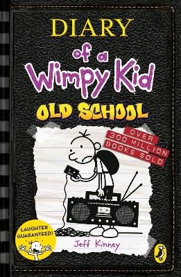 Diary of a Wimpy Kid: Old School (Book 10)