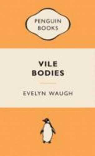 Vile Bodies