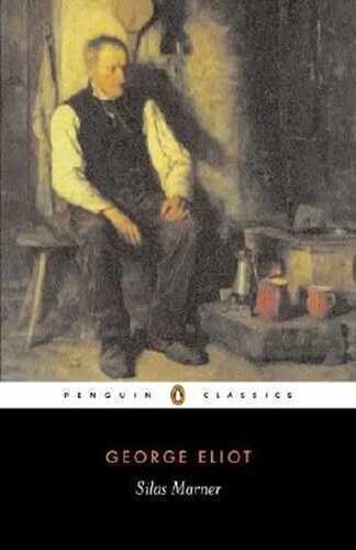 Silas Marner: The Weaver of Raveloe (Penguin Classics)