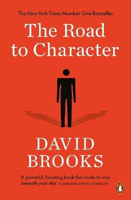The Road to Character — David Brooks