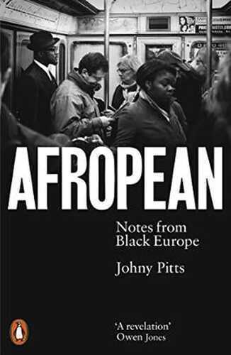 Afropean: Notes from Black Europe