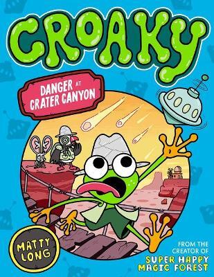 Croaky: Danger at Crater Canyon