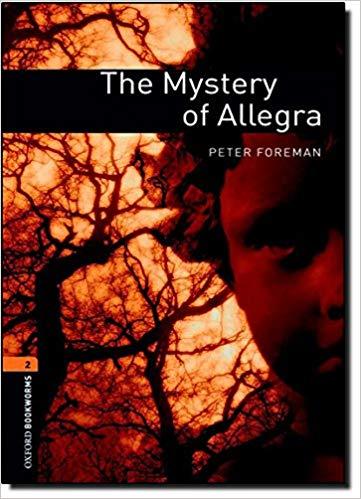 Oxford Bookworms Library: Level 2:: The Mystery of Allegra