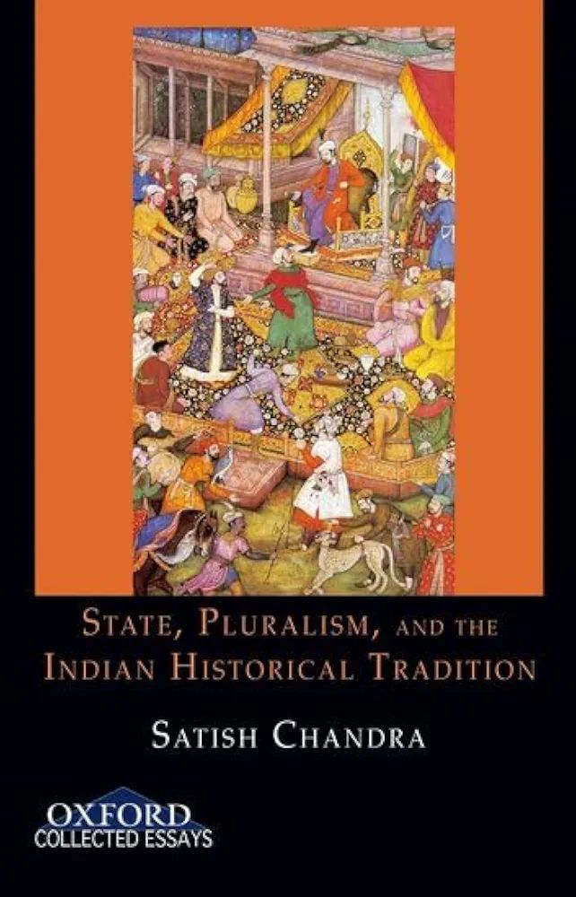 State, Pluralism, and the Indian Historical Tradition