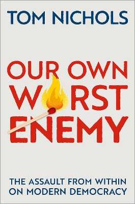 Our Own Worst Enemy