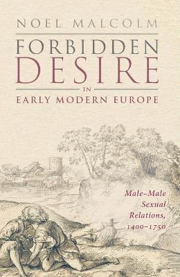 Forbidden Desire in Early Modern Europe