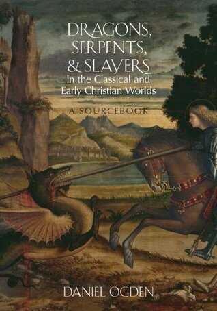 Dragons, Serpents, and Slayers