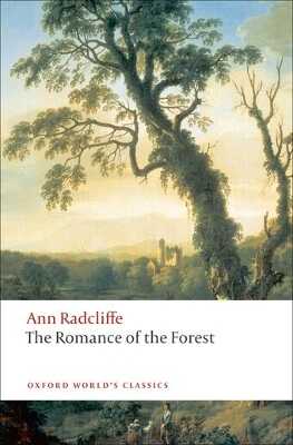 Romance of the Forest — Ann Radcliffe
